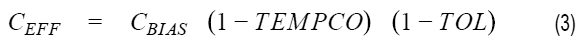 Equation 3 can be used to calculate C<sub>EFF</sub> based on the specifications of the chosen capacitor.