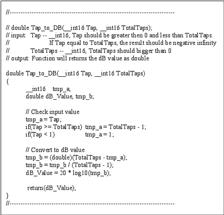 Figure 4. This source code converts desired tap position to the corresponding attenuation.