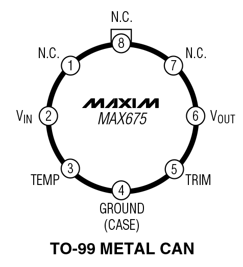 MAX675 TO-99 Metal Can Pin Configuration